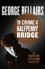Image for Crime at Halfpenny Bridge