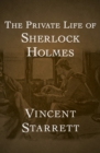 Image for Private Life of Sherlock Holmes