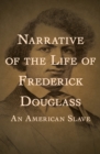 Image for Narrative of the Life of Frederick Douglass: An American Slave