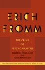 Image for The Crisis of Psychoanalysis: Essays on Freud, Marx and Social Psychology