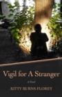 Image for Vigil for a Stranger: A Novel