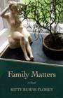 Image for Family Matters: A Novel
