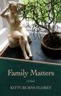 Image for Family Matters : A Novel