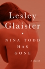 Image for Nina Todd Has Gone: A Novel