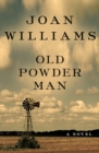 Image for Old Powder Man: A Novel