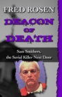 Image for Deacon of Death : Sam Smithers, the Serial Killer Next Door