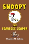 Image for Snoopy the Fearless Leader