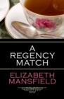 Image for A Regency Match