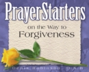Image for PrayerStarters on the Way to Forgiveness