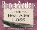 Image for PrayerStarters to Help You Heal After Loss