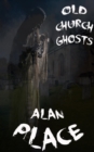 Image for Old Church Ghosts-Special Edition