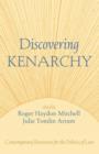 Image for Discovering Kenarchy : Contemporary Resources for the Politics of Love