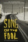 Image for Song of the Fool: On the Road With Stephen Kellogg and the Sixers