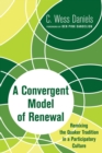 Image for Convergent Model of Renewal: Remixing the Quaker Tradition in a Participatory Culture