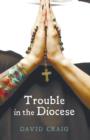 Image for Trouble in the Diocese