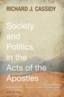 Image for Society and Politics in the Acts of the Apostles