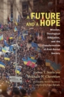 Image for Future and a Hope: Mission, Theological Education, and the Transformation of Post-soviet Society