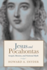 Image for Jesus and Pocahontas: Gospel, Mission, and National Myth