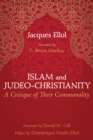 Image for Islam and Judeo-christianity: A Critique of Their Commonality
