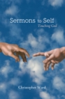 Image for Sermons to Self: Touching God