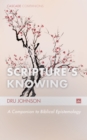 Image for Scripture&#39;s Knowing: A Companion to Biblical Epistemology