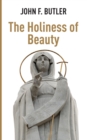 Image for The Holiness of Beauty