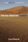 Image for Biblical Narrative Learning: Teaching Adequate Faith in the Gospel of John