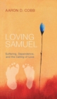 Image for Loving Samuel