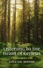 Image for Listening to the Heart of Genesis