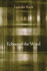 Image for Echoes of the Word