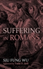 Image for Suffering in Romans