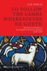 Image for To Follow the Lambe Wheresoever He Goeth