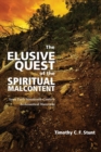 Image for The Elusive Quest of the Spiritual Malcontent