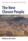 Image for New Chosen People, Revised and Expanded Edition: A Corporate View of Election