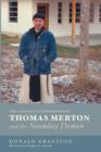 Image for Thomas Merton and the Noonday Demon