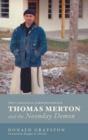 Image for Thomas Merton and the Noonday Demon