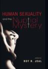 Image for Human Sexuality and the Nuptial Mystery