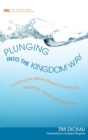 Image for Plunging into the Kingdom Way