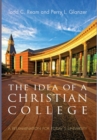 Image for The Idea of a Christian College