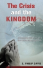Image for The Crisis and the Kingdom