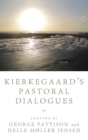 Image for Kierkegaard&#39;s Pastoral Dialogues