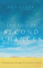 Image for The God of Second Chances
