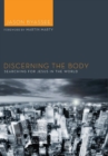 Image for Discerning the Body