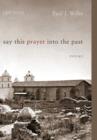 Image for Say This Prayer into the Past