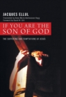 Image for If You Are the Son of God
