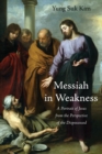 Image for Messiah in Weakness