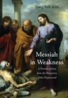 Image for Messiah in Weakness