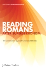 Image for Reading Romans After Supersessionism: The Continuation of Jewish Covenantal Identity