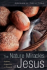 Image for Nature Miracles of Jesus: Problems, Perspectives, and Prospects