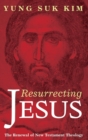 Image for Resurrecting Jesus